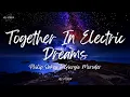 Download Lagu Philip Oakey \u0026 Giorgio Moroder - Together In Electric Dreams (Lyrics)