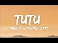 Download Lagu Camilo \u0026 Pedro Capó - Tutu (Lyrics/Letra)