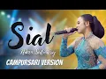 Download Lagu Niken Salindry - Sial (Mahalini) - Campursari Everywhere