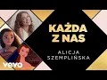Lagu Alicja Szemplińska - Każda z nas (Official Video)