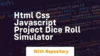 Html css javascript project dice roll simulator