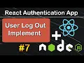 How to Implement User Log Out in React JS React Authentication App