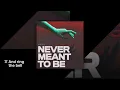 Gloria Tells - Never Meant to Be
