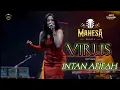 Download Lagu INTAN AFIFAH(VIRUS-slank)MAHESA music PM AUDIO LIVE MADIUN