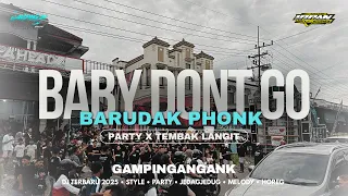jingle gampingan gank baby dont go x barudak phonk style party by irpan discjokey