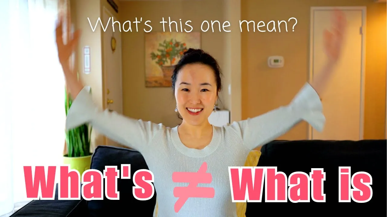 英会話「Whats ≠ What is」[Hang Out #17]