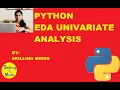 Python EDA Univariate Analysis Python Tutorial Data Analysis Office Skills Data Visualization