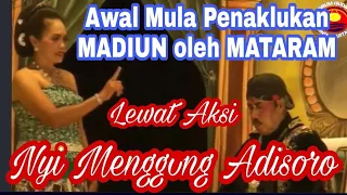 Download AWAL MULA PENAKLUKAN MADIUN OLEH MATARAM LEWAT AKSI NYI MENGGUNG ADISORO MP3