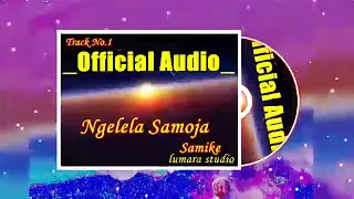 1 NGELELA SAMOJA SAMIKE PR MBASHASTUDIO 2025 
