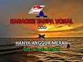 Download Lagu KARAOKE - HANYA ANGGUR  MERAH - LOELA DRAKEL