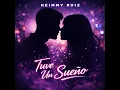 I Had a Dream Heimmy Ruiz