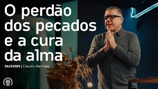 O perdão dos pecados e a cura da alma | Ed René Kivitz | 06 de outubro de 2024