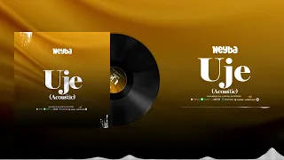 neyba uje accoustic official audio