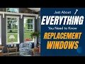 Just About Everything You Need to Know About Replacement Windows