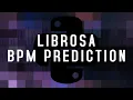 Librosa BPM Prediction