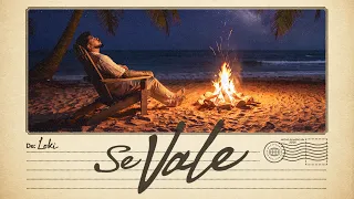 SE VALE - LOKI