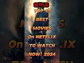 Download Lagu Top 10 best movies on Netflix to watch now 2024 #shorts