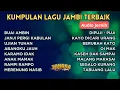 Download Lagu Kumpulan lagu daerah jambi terbaik,nyaman didengar