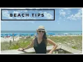BEACH TIPS From Anna Maria to our famous Siesta Key Lido and Englewood area Beaches tips