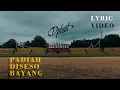 Download Lagu DPLUST - PADIAH DI SESO BAYANG COVER (LYRIC VIDEO)