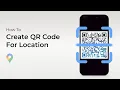 How To Create QR Code For Location In Google Maps