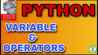 12th comptuer science chapter 5 Python Variables and Operators