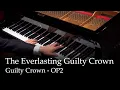 Download Lagu The Everlasting Guilty Crown - Guilty Crown OP2 [Piano]