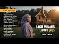 Download Lagu FULL ALBUM MINANG TERPOPULER 2025 – nonstop viral! #laguminang #laguterbaru #musikviral