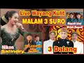 Download Lagu LIVE WAYANG KULIT MALAM 3 SURO BERSAMA NIKEN SADLINDRY DI KOTA BESAR NGAWI DAN GROBOGAN#jelasgoyang