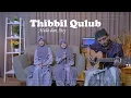 Download Lagu ALULA AISY - THIBBIL QULUB (COVER)