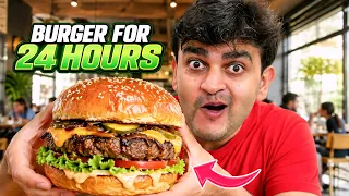 I Only Ate Burger for 24 Hours