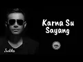 Download Lagu LAGU KARNA SUSAYANG