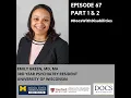 Episode 67 Part 2 Dr Emily Green