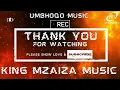 Download Lagu 2020 2023 KING MZAIZA MUSIC UMBHOQO MIXTAPE VOL 2