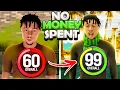 Going 60 to 99 Overall No Money Spent in 1 NBA 2k24