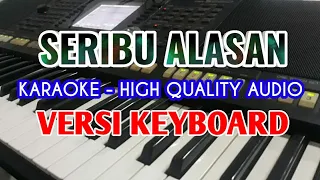 Download KARAOKE SERIBU ALASAN / GERHANA TRIO / LIRIK BERJALAN / NO VOCAL / HQ AUDIO MP3