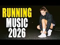 Lagu Best Running Music 2026 🔥 | 130 - 160 BPM | Running \u0026 Jogging Playlist