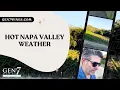 HOT Napa Valley Weather