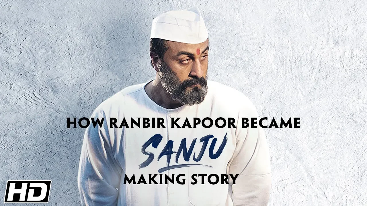 SANJU: Ranbir Kapoor to Sanjay Dutt - The Transformation | Rajkumar Hirani | In Cinemas Now