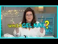 Gel Nails - How Do You Choose
