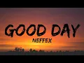 Download Lagu NEFFEX - Good Day (Lyrics)