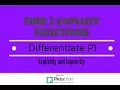 Find 2 Explicit Functions Differentiate Explicitly Implicitly Graph Part 1