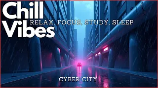 cyber city chill beats to help you focus relaxing and study