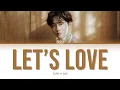 Lagu SUHO (수호) - 사랑, 하자 Let's Love (Color Coded Lyrics Han/Rom/Eng)