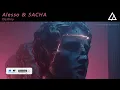 Alesso & SACHA - Destiny (Extended Mix)
