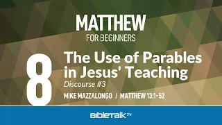 The Use of Parables in Jesus' Teaching