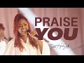Lagu Sandra Huson Kelly - Praise You (Official Music Video)