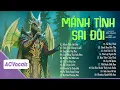 Lagu Tận Sâu Trong Đôi Mắt Anh Thấy Những Đắng Cay.. Mảnh Tình Sai Đôi | Tuyển Tập Ca Sĩ Giấu Mặt Cực Hay