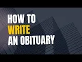 How to Write an Obituary Step-by-Step Guide Examples