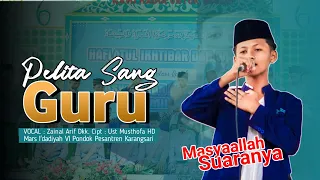 Download Mars Pelita Sang Guru || Masyaallah Suaranya || I'dadiyah Pondok Pesantren Karangsari MP3